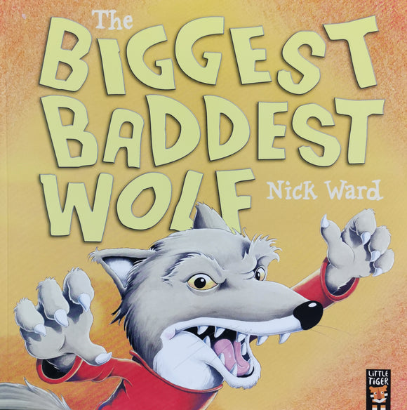 The Biggest Baddest Wolf